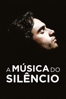 A Música do Silêncio - Michael Radford