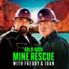 Home Is Where the Gold Is - Gold Rush: Mine Rescue with Freddy & Juan