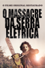 O Massacre da Serra Elétrica - Tobe Hooper