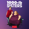 1000-lb Sisters - Moving Up and Partying Down  artwork