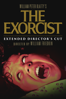 The Exorcist: Extended Director's Cut - William Friedkin