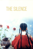 The Silence (2018) - Mohsen Makhmalbaf
