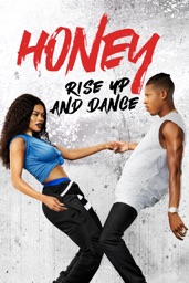 Honey : Rise Up and Dance