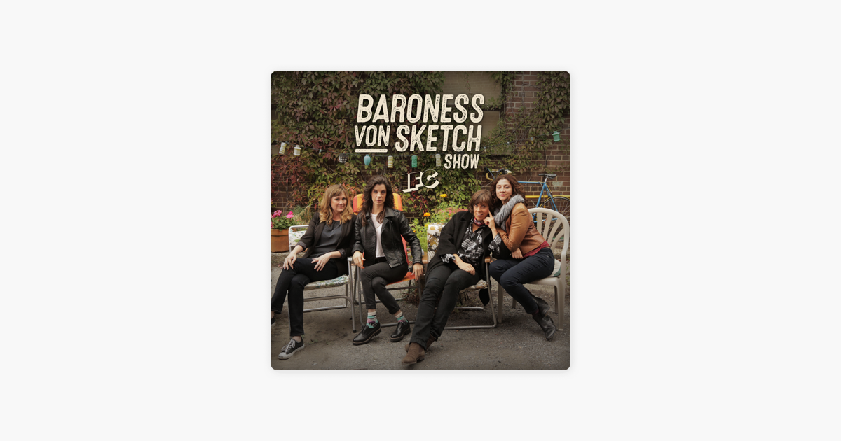 Baroness Von Sketch Show Season 2