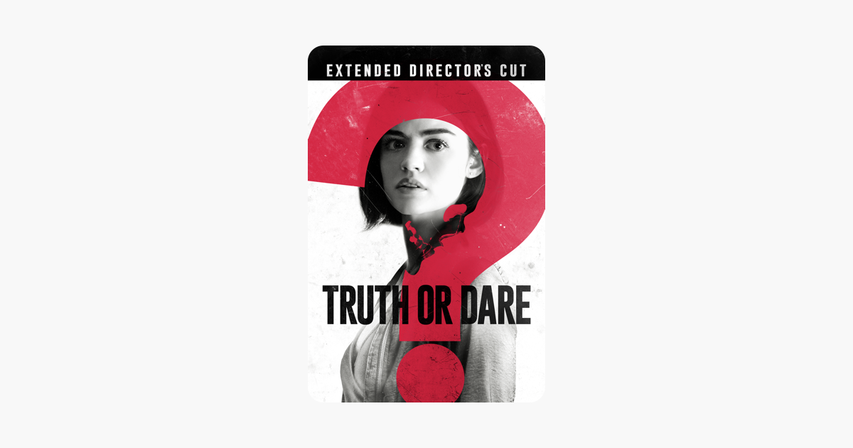 ‎Truth Or Dare Extended Director's Cut på iTunes