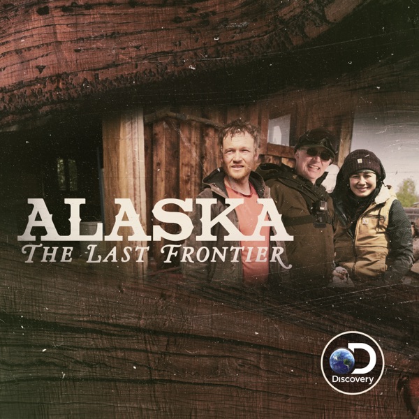 Watch Alaska: The Last Frontier Season 8 Episode 1: New Frontiers ...