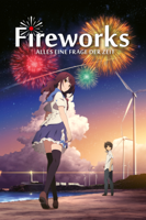 Akiyuki Shinbo - Fireworks - Alles eine Frage der Zeit artwork