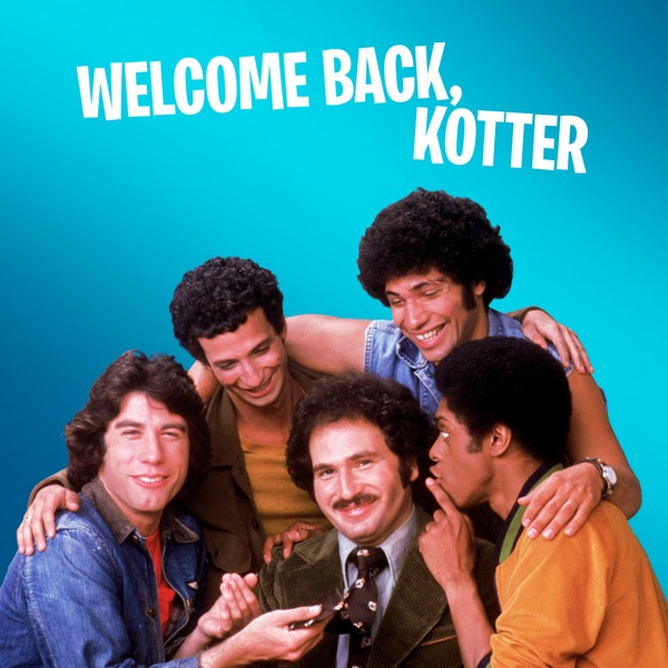 Watch Welcome Back, Kotter Season 3 Episode 22: What Goes Up Online ...