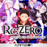 Re:ZERO - Starting Life in Another World - - Re:ZERO - Starting Life in Another World - Season 1, Pt. 1 (Original Japanese Version) artwork