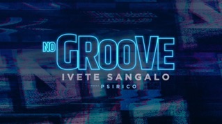 No Groove (Pega, Pega, Pega) [Lyric Video]