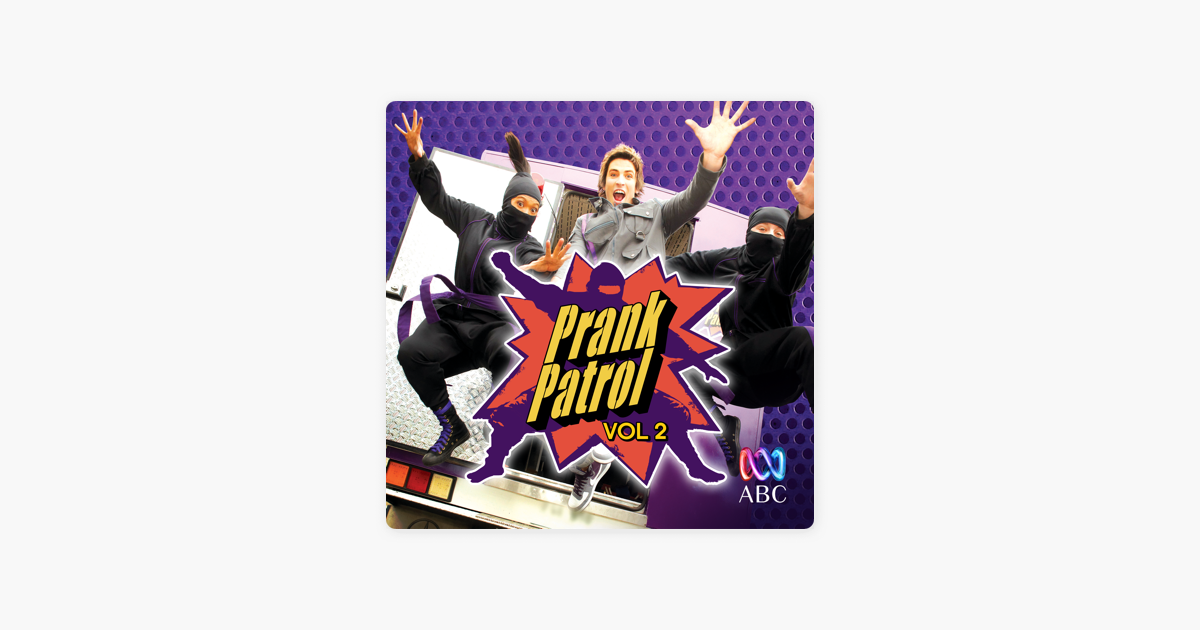 Prank Patrol Series 1 Vol 2 On Itunes