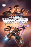 La Ligue des Justiciers Vs Teen Titans