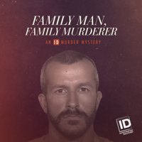 Family Man, Family Murderer: An ID Murder Mystery - Family Man, Family Murderer: An ID Murder Mystery, Season 1 artwork