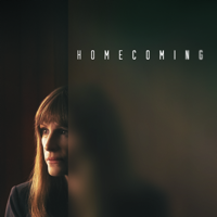 Homecoming - Homecoming, Season 1 artwork