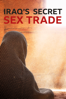 Iraq's Secret Sex Trade - Patrick Wells