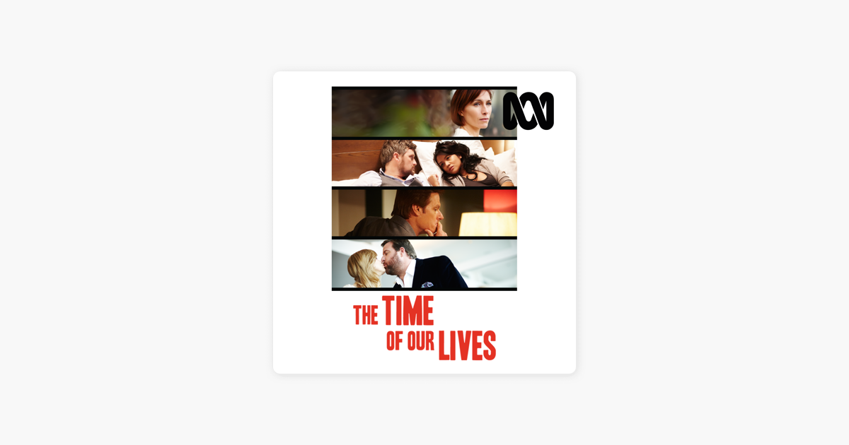 ‎The Time of Our Lives, Season 1 on iTunes