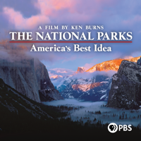 Ken Burns: The National Parks - America's Best Idea - Ken Burns: The National Parks - America's Best Idea artwork