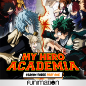 My Hero Academia, Uncut, Season 3, Pt. 1 - My Hero Academia Cover Art