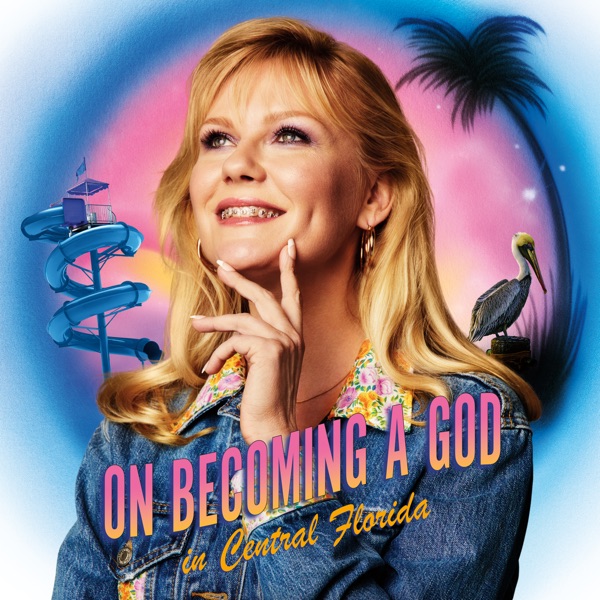 On Becoming a God in Central Florida Poster