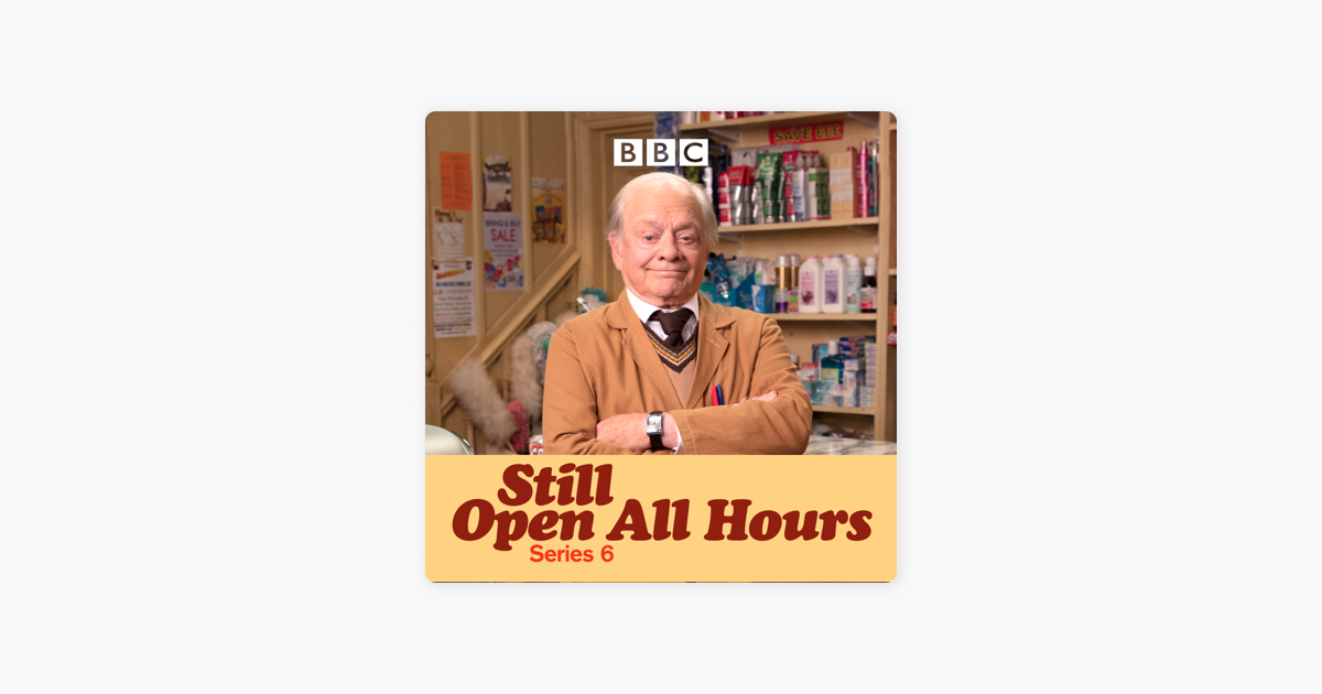 ‎Still Open All Hours, Season 6 on iTunes