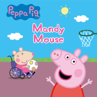 Peppa Pig - Peppa Pig, Mandy Mouse artwork