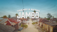 Takagi & Ketra, Omi & Giusy Ferreri - JAMBO (Official Video) artwork