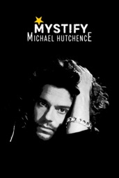 Mystify: Michael Hutchence