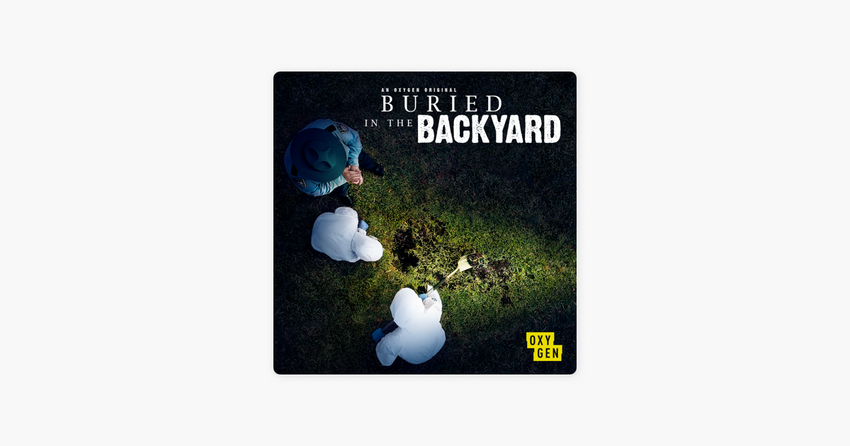 ‎Buried in the Backyard, Season 2 on iTunes - 1200x630wp