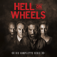 Hell On Wheels - Hell On Wheels, Die komplette Serie artwork