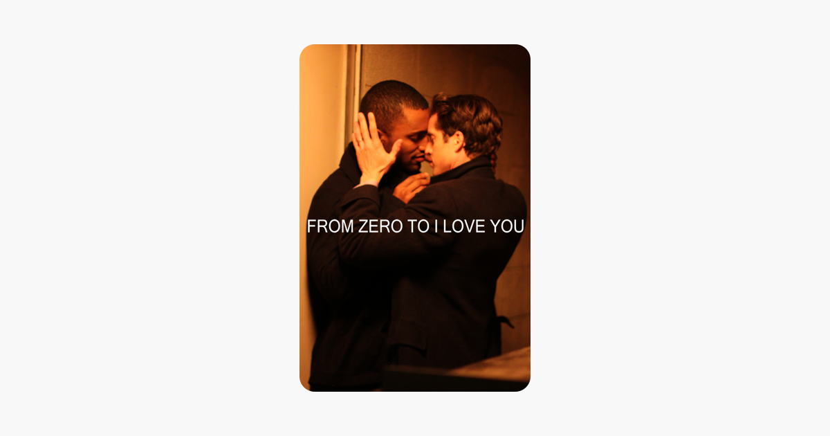 ‎From Zero to I Love You on iTunes