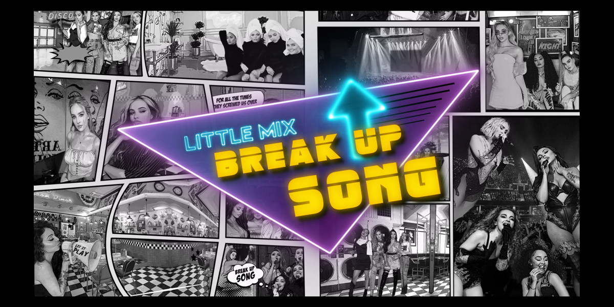 When i was little песня. Little Mix Break up Song. Up Song. Песня уп. Песня up.