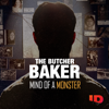 The Butcher Baker: Mind of a Monster - The Butcher Baker: Mind of a Monster  artwork