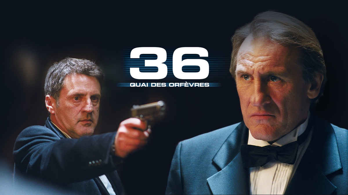 36 Quai Des Orfevres Streaming Vf
