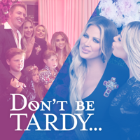 Don't Be Tardy - Brielle Doesn't Live Here Anymore artwork