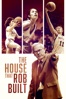 Poster för The House That Rob Built