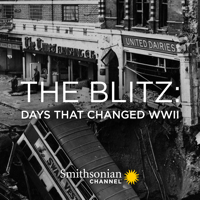 The Blitz: Days That Changed WWII - The Blitz: Days That Changed WWII artwork