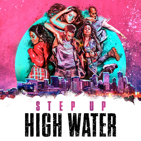 High up. Step up High Water. High up 5. Хелло Хай Ватер. High Water Step up meet Poppy.