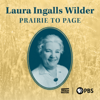 Laura Ingalls Wilder: Prairie to Page - Laura Ingalls Wilder: Prairie to Page artwork