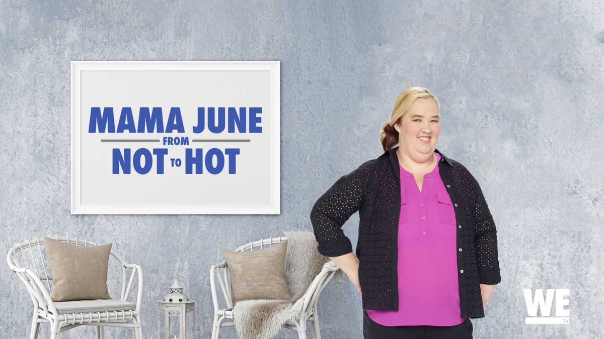 Mama June From Not to Hot Apple TV