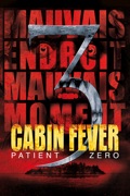 Cabin Fever: Patient Zero