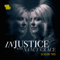Injustice with Nancy Grace - Murders and Mistrials artwork