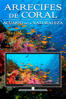 Arrecifes de coral: Acuario de la naturaleza - Josh Jensen