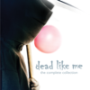 Dead Like Me - Dead Like Me: The Complete Collection  artwork
