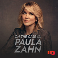 On the Case with Paula Zahn - When, Where and Who? artwork