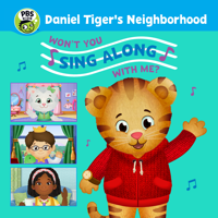 Daniel Tiger's Neighborhood: Won't You Sing Alon with Me? - Daniel Tiger's Neighborhood: Won't You Sing Along with Me? artwork