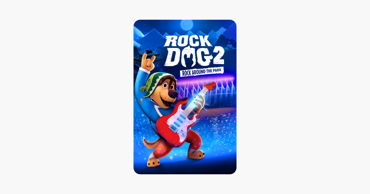 ‎Rock Dog 2: Rock Around The Park On ITunes