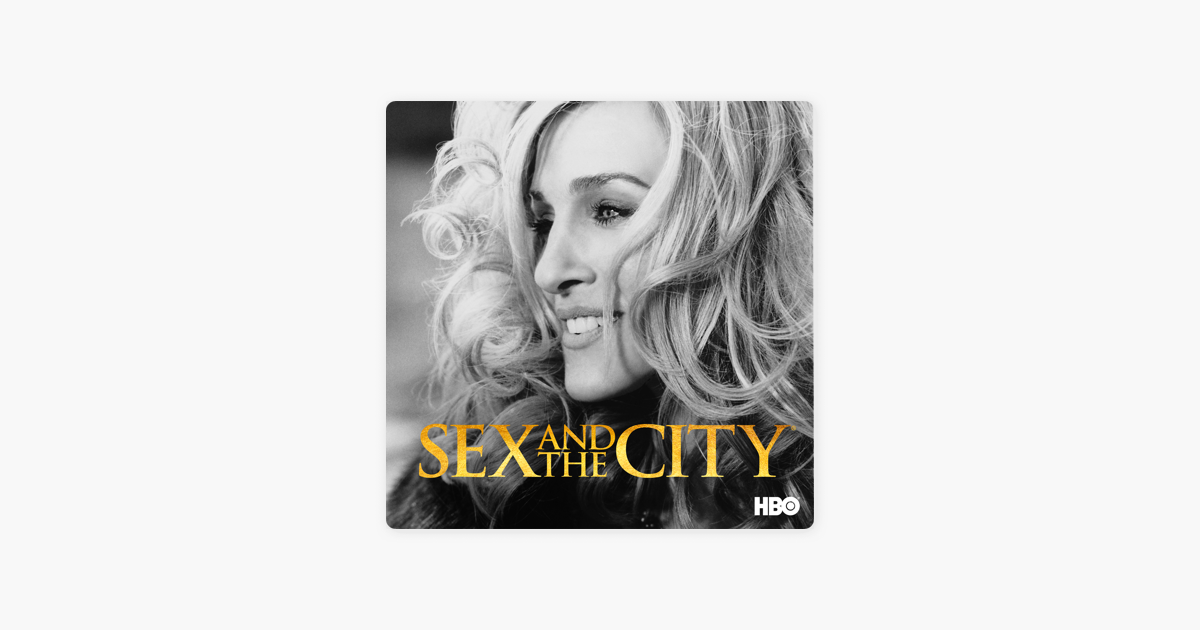 Sex and the City, The Complete Series on iTunes