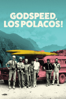Godspeed, Los Polacos! - Adam Nawrot