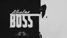 Boss (Visualizer) - Alkaline