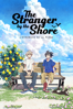 The Stranger by the Shore - Akiyo Ohashi